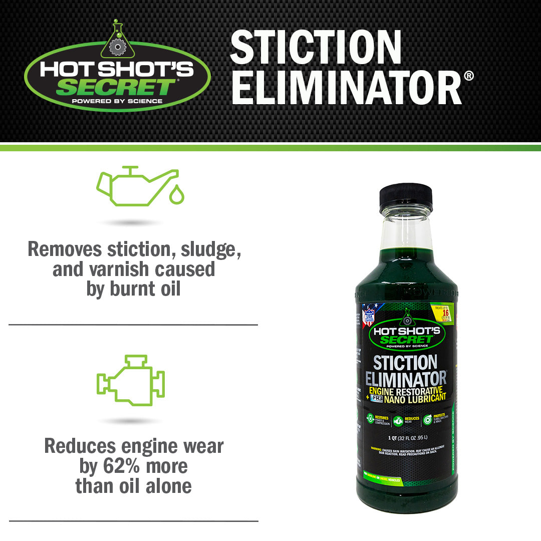 Hot Shot's Secret STICTION ELIMINATOR Engine Oil Additive - 32 OZ